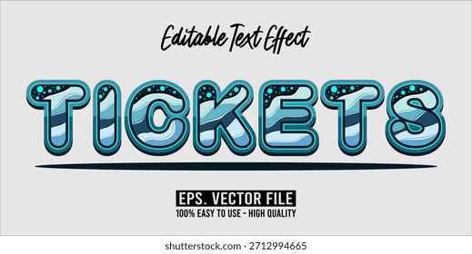 TICKETS - Bold Modern Typography Vector Editable Text Effect