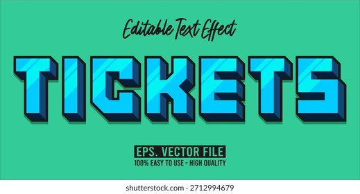 TICKETS - Efeito de Texto Editável Vetor de Tipografia Moderna Negrito