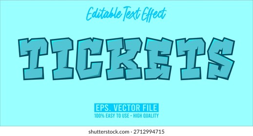 TICKETS - Bold Modern Typography Vector Editable Text Effect