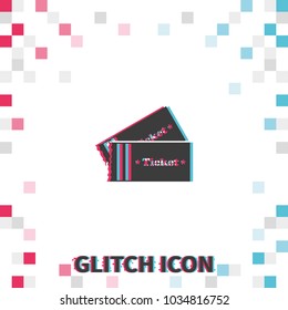 Tickets  glitch effect vector icon.