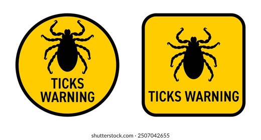 Ticks warning sign for woodlands where parasite mites live, Beware of dangerous diseases carrier. Signs in circle and square shape