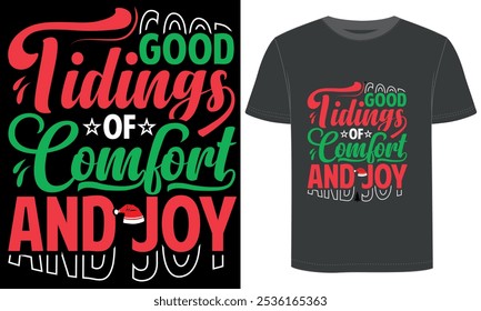 Tidings of Comfort and Joy, Christmas Day t shirt design