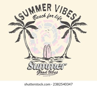 tie dye t shirt print. Summer good vibes Beach Paradise Print t shirt graphics design, typography slogan on palm trees background. Summer beach vibes. Beach summer time vintage print design artwork.