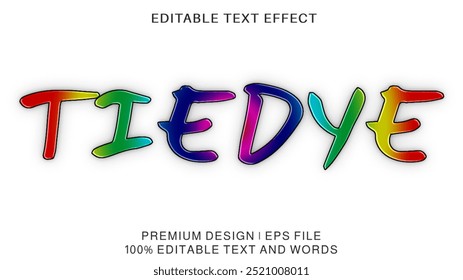 Tie dye Text effect design in eye catching color with Tie dye pattern