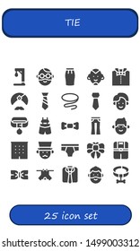 tie icon set. 25 filled tie icons.  Simple modern icons about  - Gallow, Man, Skirt, Bow tie, Collar, Suspenders, Jeans, Office, Gentleman, Underwear, Bow, Clothes