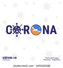 Tierra del Fuego province Argentina Coronavirus Typography. COVID-19 country banner. Stay home, Stay Healthy. Take care of your own health