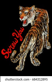 Tiger embroidery design. Typography vector for t shirt or printing. Screw you