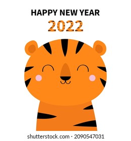 Tiger. Happy New Year 2022. Cute cartoon kawaii funny smiling character. Baby animal. Childish print for nursery, kids apparel, poster, postcard. Jungle cat. Flat design. White background. Vector