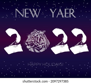 Tiger on a Happy New Year postcard. Happy New Year 2022. Year of the Tiger. Tiger head drawing with numbers 2022 for calendar, postcard, brochure, invitation card. Animal of the Chinese horoscope