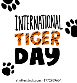 Tiger phrase lettering for celebration international day or nature protection