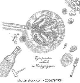 Tiger prawns roasted on the frying pan. Sketchy hand-drawn vector illustration. Shrimps roasted on the pan, next to the pan is the bottle of wine, glass, fork and other vegetables. 