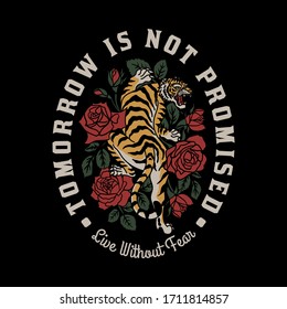 Tiger with Red Roses Around with A Slogan Artwork For Apparel and Others Uses