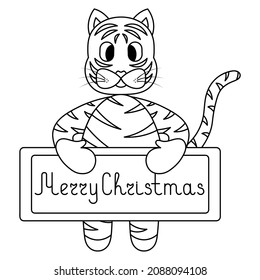 Tiger. Sketch. A tiger cub holds a poster with a wish in its paws. Merry christmas. Tabby kitten. Symbol of the year. Vector illustration. Coloring book for children. The animal is carrying a banner. 