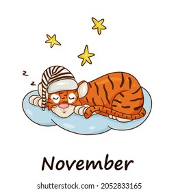 Tiger is symbol of the Chinese new year, with the inscription November. Sleeping on a cloud among the stars. Perfect for creating calendar. Vector illustration  cartoon style