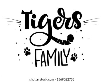 Tigers Family isolated black'n'white hand draw calligraphyc script lettering whith dots, splashes tiger's footprints and whiskers decore. Design for cards, t-shirts, banners, baby shower prints.