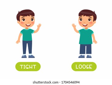 Tight and loose antonyms flashcard vector template. Word card for english language learning with flat characters. Opposites concept. Boy in skinny jeans illustration with typography