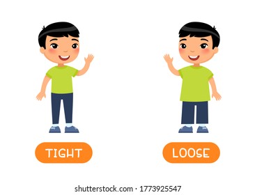 TIGHT and LOOSE antonyms flashcard vector template. Opposites concept. Word card for english language learning with flat characters. Asian boy in skinny jeans illustration with typography