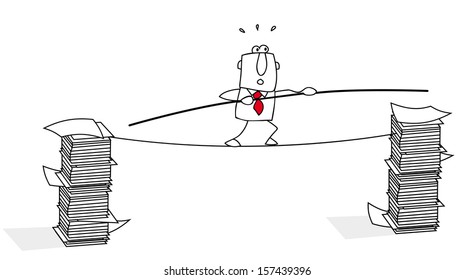 tightrope walker. This businessman has difficulties with his job