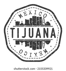 Tijuana, Baja California, Mexico Stamp Skyline Postmark. Silhouette Postal Passport. City Round Vector Icon. Vintage Postage Design.