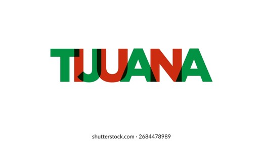Tijuana en el emblema de México. El diseño presenta un estilo geométrico, Ilustración vectorial con tipografía atrevida en una fuente moderna. El eslogan gráfico.