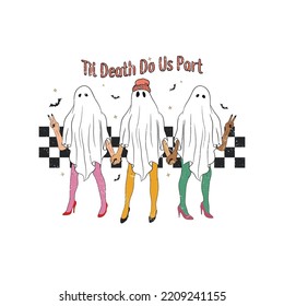 Til Death Do Us Part Text and three ghost concept.
