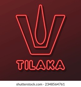 Tilaka neon sign, modern glowing banner design, colorful modern design trends on black background. Vector illustration.