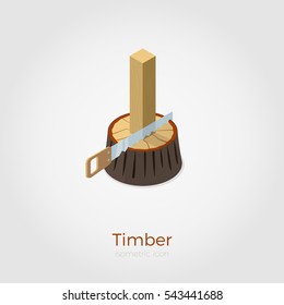 Timber vector illustration in isometric style. Hacksaw cutting timber from stump in wood. Isolated on white background, stylish flat colors.