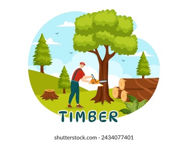 Timber Vector Illustration with Man Chopping Wood and Tree with Lumberjack Work Equipment Machinery or Chainsaw at Forest in Flat Cartoon Background