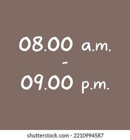 Time 08.00 am to 09.00 pm Banner Vector Design Illustration. Social Media Post concept. 