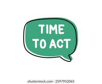 Time to Act. Badge, icon, logo vector design illustration on white background