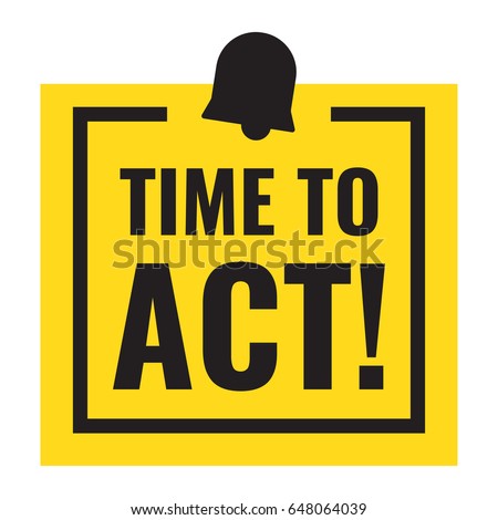 Time to act! Flat vector badge icon illustration.