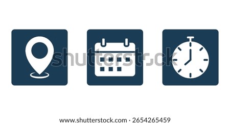 Time address and date icon . Essential Time and Place Icon Collection . EPS 10