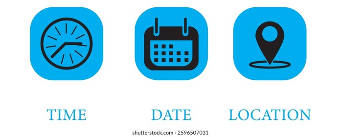 Time, address, and date icon vector in trendy style. Clock, map pin, and calendar in flat design