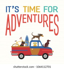 Time For Adventure. Cute Comic Cartoon. Colorful Humor Retro Style. Dogs Go By Offroad Car To Beach For Sport Fun Leisure Activity. Dog Days Of Summer Poster Concept. Vacation Touring By Auto Vector