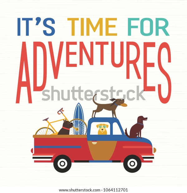 Time for adventure. Cute comic cartoon. Colorful\
humor retro style. Dogs go by offroad car to beach for sport fun\
leisure activity. Dog days of summer poster concept. Vacation\
touring by auto vector