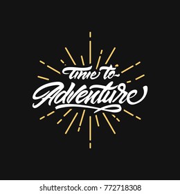 Time to adventure lettering logo. Hipster logo style. Vector illustration 