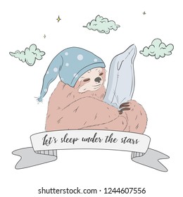 Time to bed kids illustration. Jungle animal holding pillow, wearing funny sleeping hat. Cute sloth dreaming doodle. Children character design, good for t-shirt, as card, poster, printed