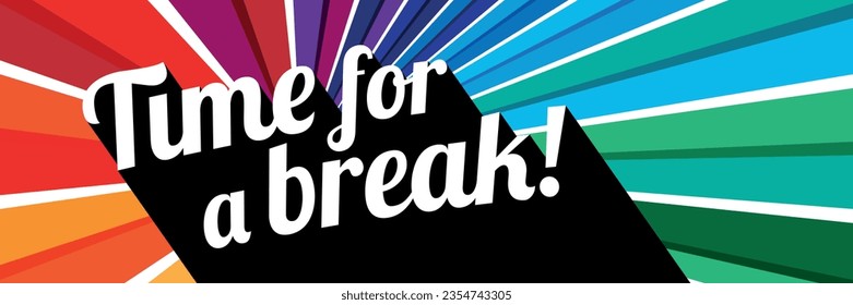 Time for a break on colorful rays background