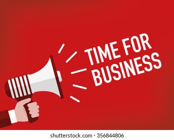 TIME FOR BUSINESS