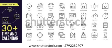 Time and Calendar Stroke icon collections. Containing time, calendar, clock, schedule, planner, appointment, reminder, event, deadline, and date icons. Editable Stroke icon collection Outline icon