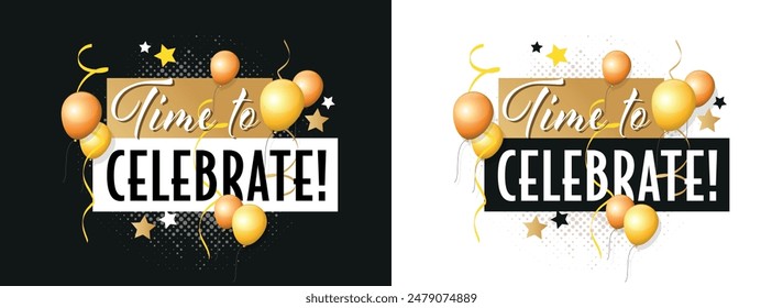 Time to celebrate with balloons