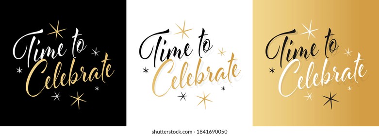 Time to celebrate on white and gol background