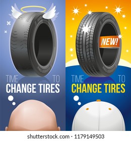 It is time to change old bald tires for new! Two vertical advertizing banners: old and new tires.