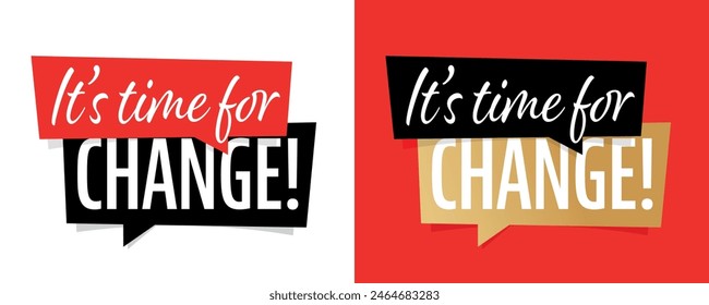 It's time for change on white and red background