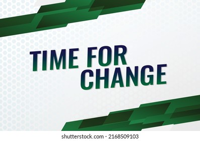 Time for change word concept vector illustration with lines modern futuristic 3d style for landing page template ui web mobile app poster banner flyer background gift card coupon label wallpaper