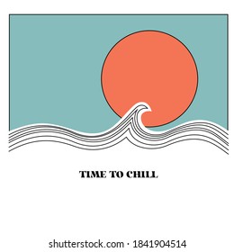 Time To Chill Slogan With Tropical Sunset View, Print For T-shirts, Books, Wallpaper, Phone Case. Vector Illustration.