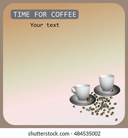 TIME FOR COFFEE. Banner design, poster with green coffee. Vector. Composition for your text