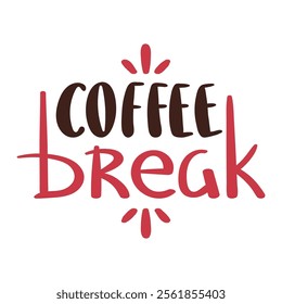 Time for a coffee break hand drawn lettering icon. Logo, label, badge, template. Vector phrases elements for planner, cards, banners, posters, mug.