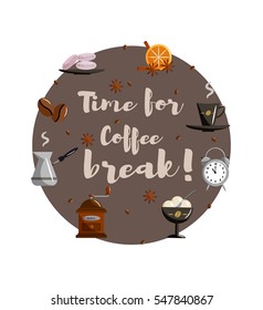 Time for coffee break illustration in circle. Different coffee supplies. Ideal for coffee house, cafeteria advertisement