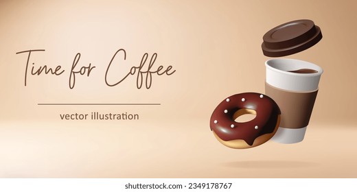 Time for Coffee or Coffee to Go banner. 3d realistic paper coffee cup with chocolate donat. Takeaway coffee or Tea concept. Vector eps10 illustration or background.